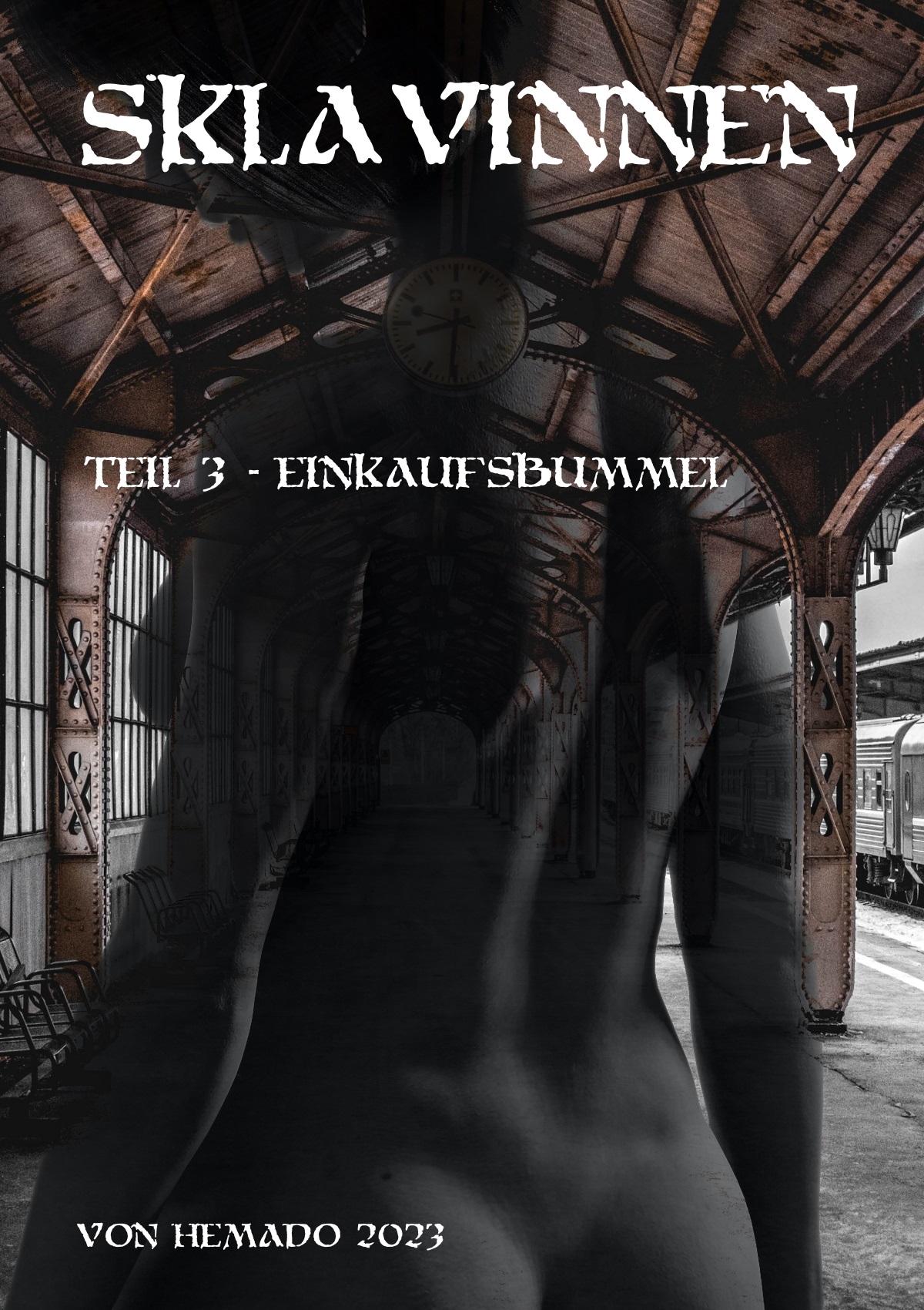 Sklavinnen - Teil 3 - Einkaufsbummel, 