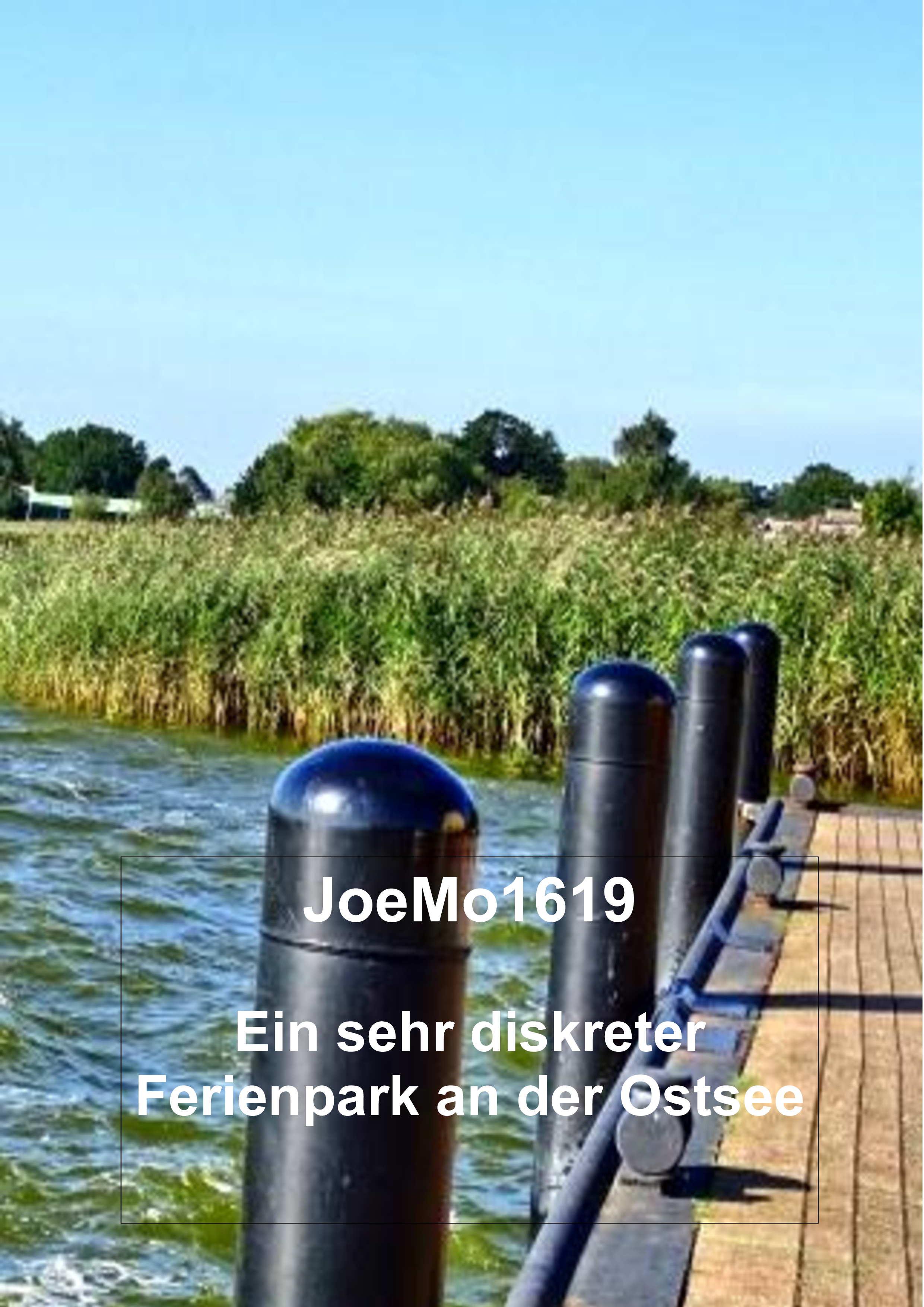 Ein sehr diskreter Ferienpark an der Ostsee, 