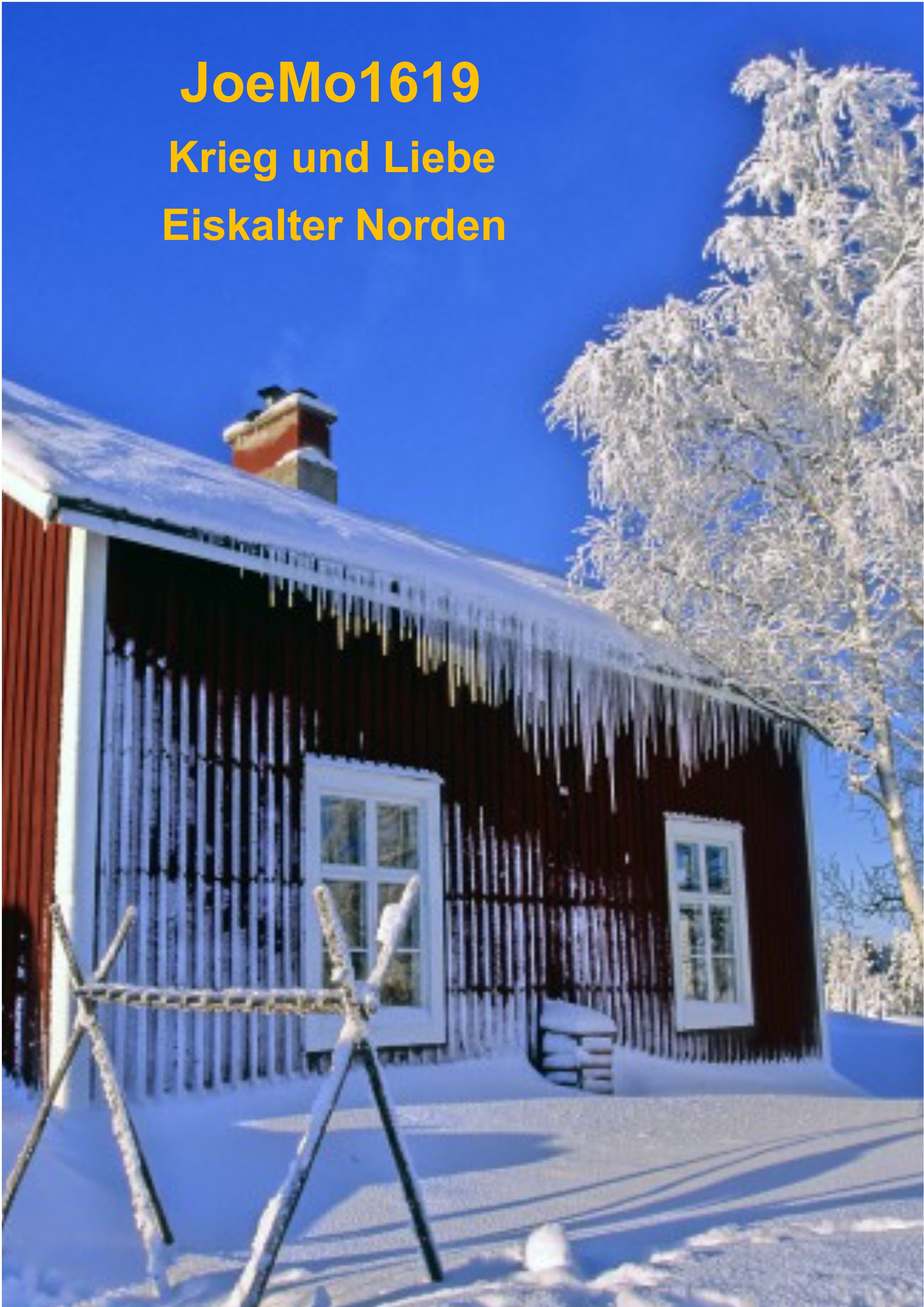 Krieg und Liebe - Eiskalter Norden, 