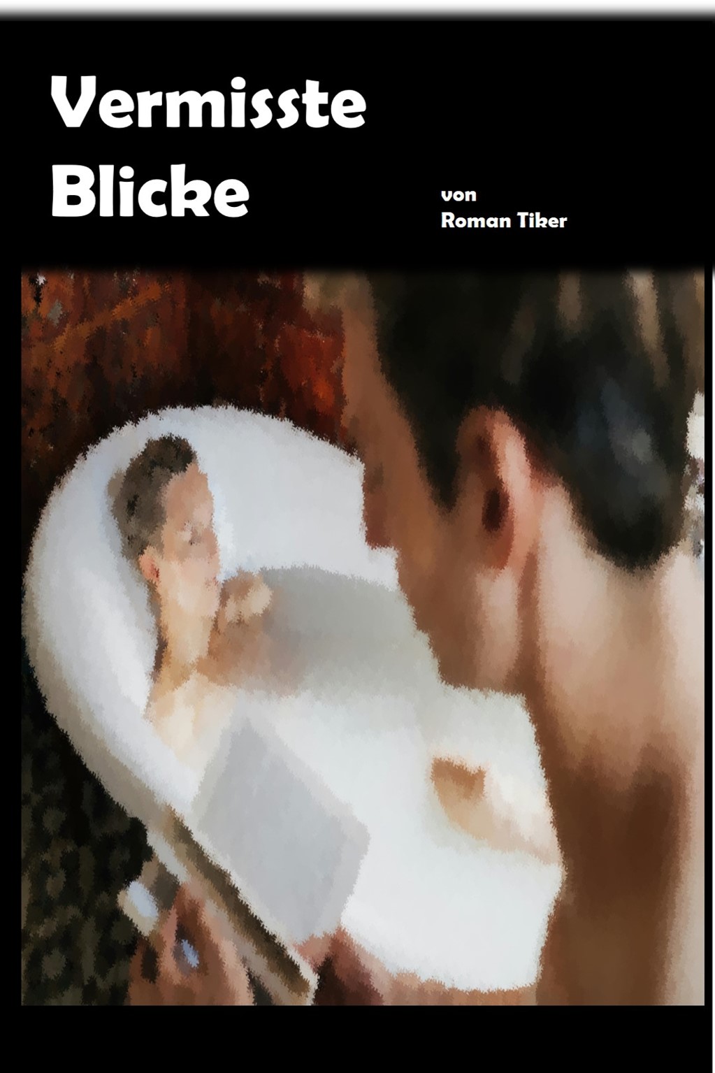 Vermisste Blicke, 